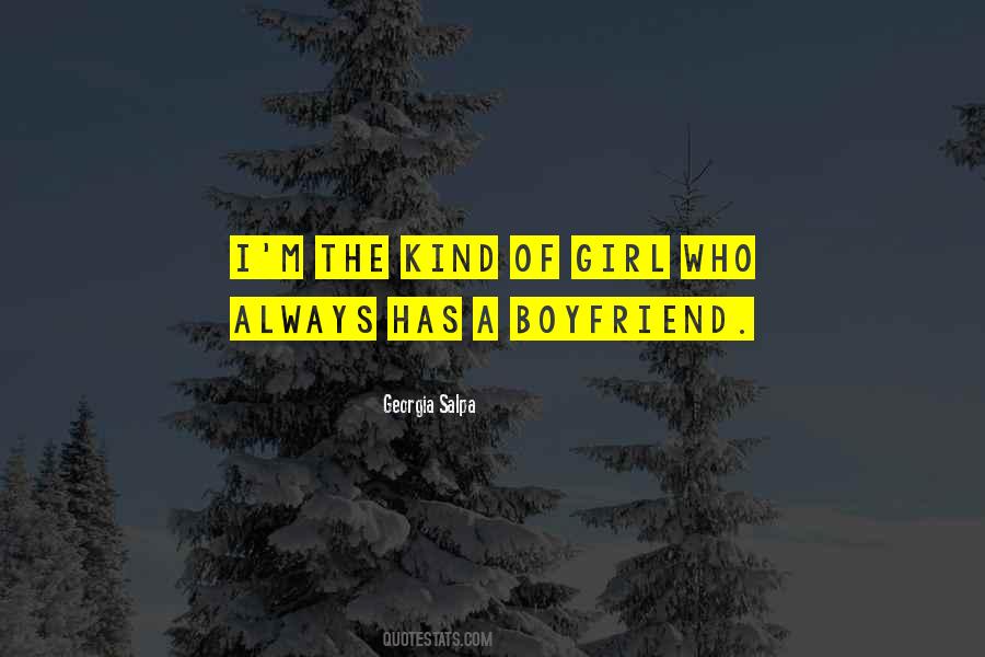 Quotes About A Girl Who Has A Boyfriend #1229289