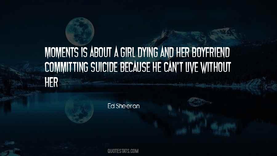 Quotes About A Girl Who Has A Boyfriend #291406