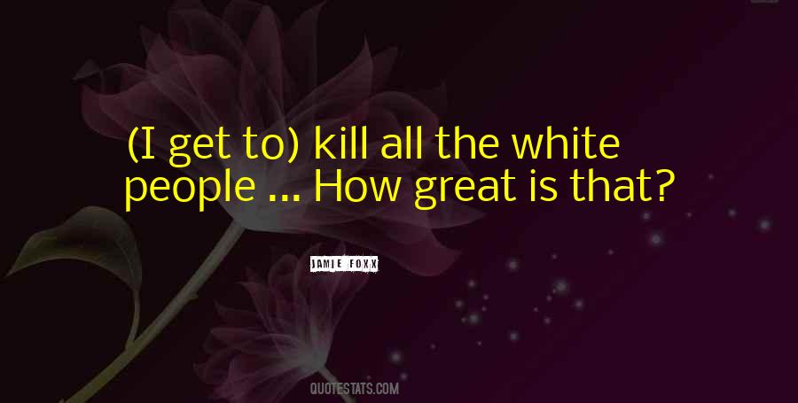 Quotes About Racist People #176892