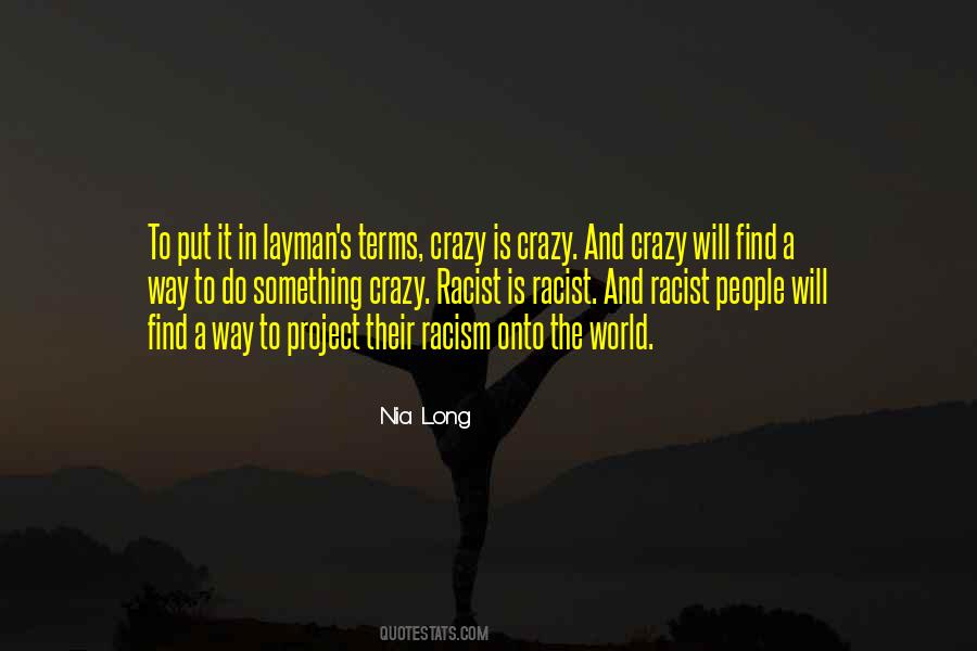 Quotes About Racist People #21888