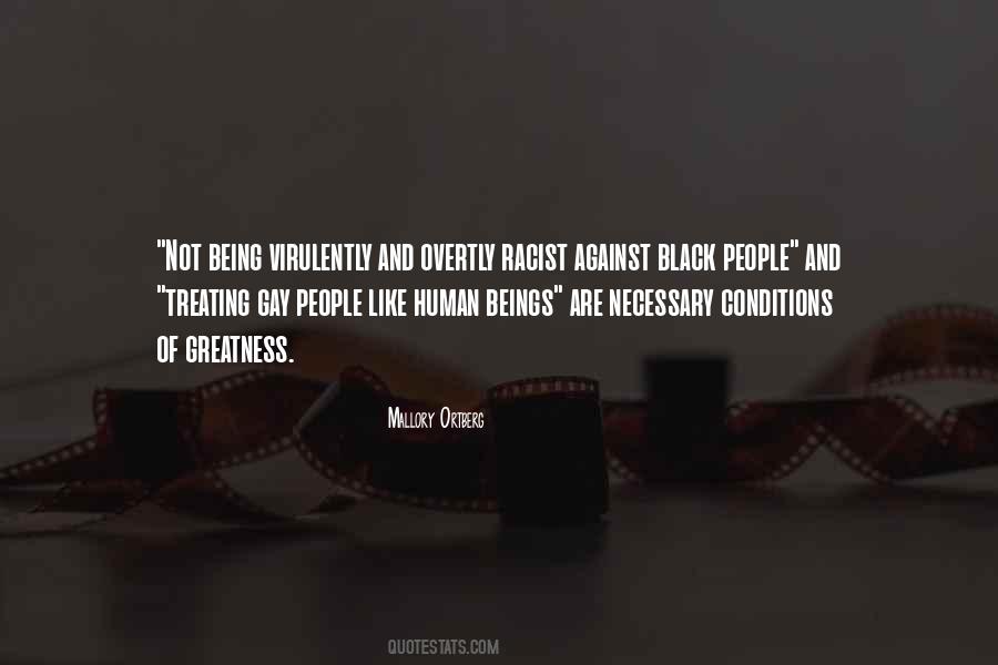 Quotes About Racist People #248489