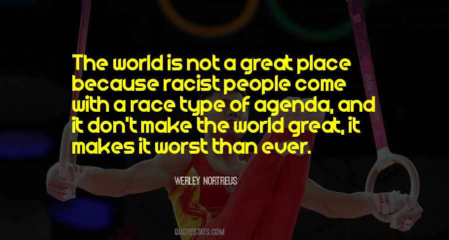 Quotes About Racist People #455304