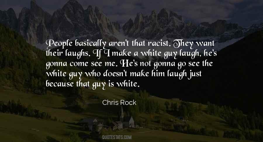 Quotes About Racist People #521575