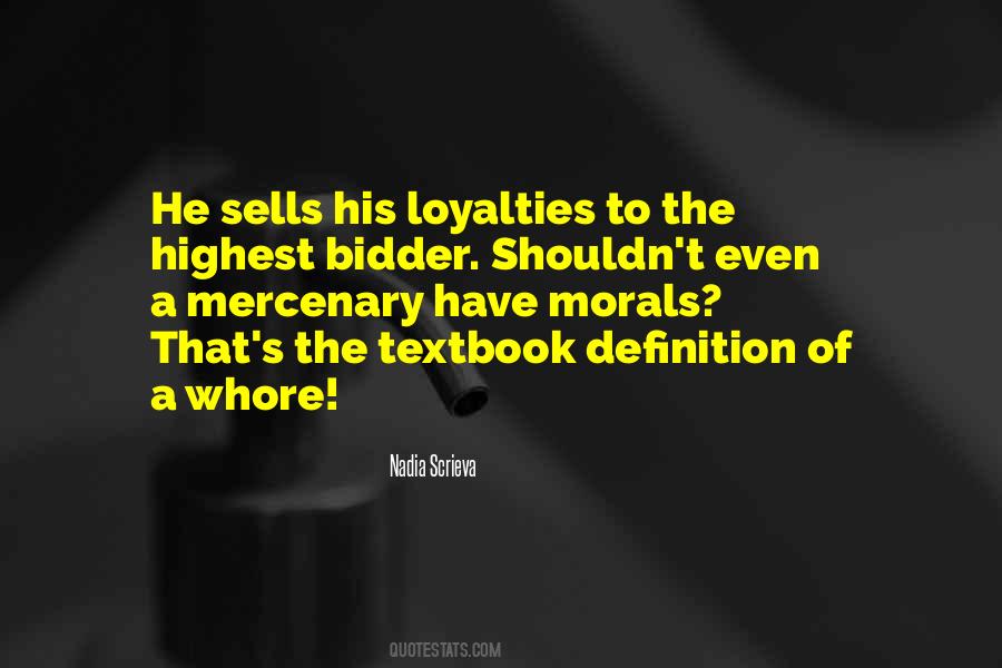 Quotes About Loyalties #228828