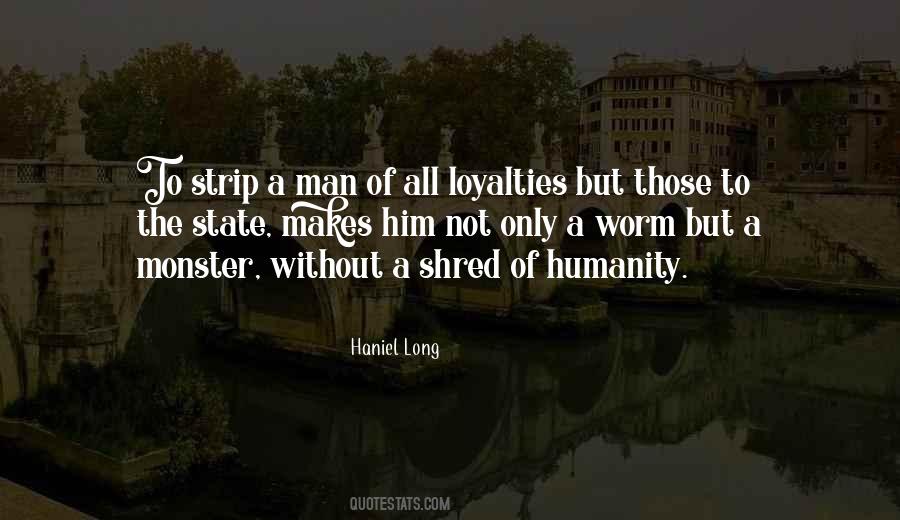 Quotes About Loyalties #35047