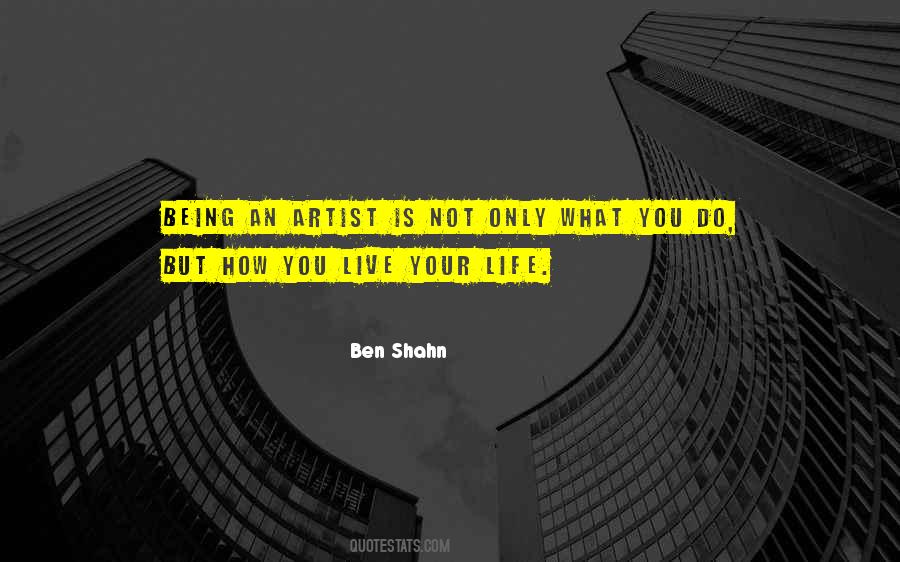 Quotes About Life Artist #216025