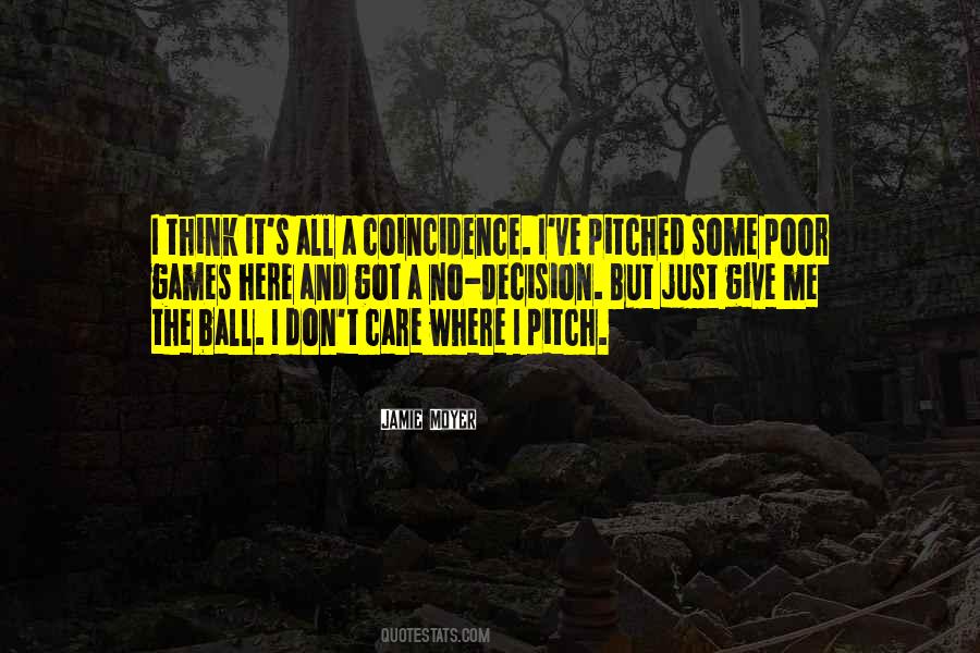 Quotes About Ball Games #88837