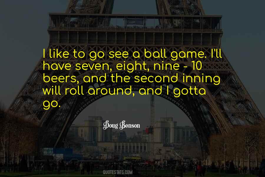 Quotes About Ball Games #911929