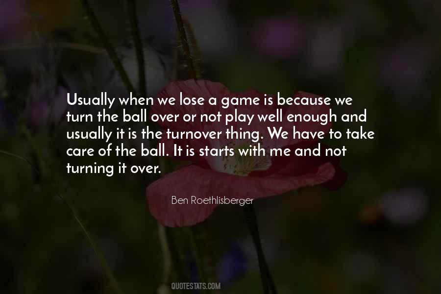Quotes About Ball Games #928578