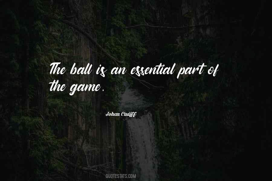 Quotes About Ball Games #960106