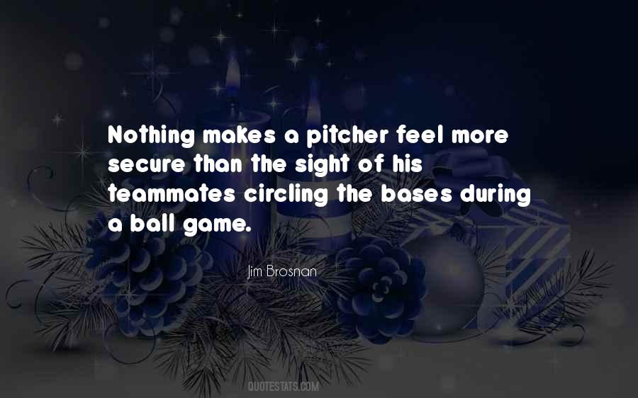 Quotes About Ball Games #999732