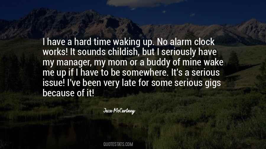 Quotes About Waking #1252509