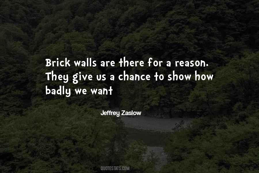 Quotes About Brick Walls #1548017