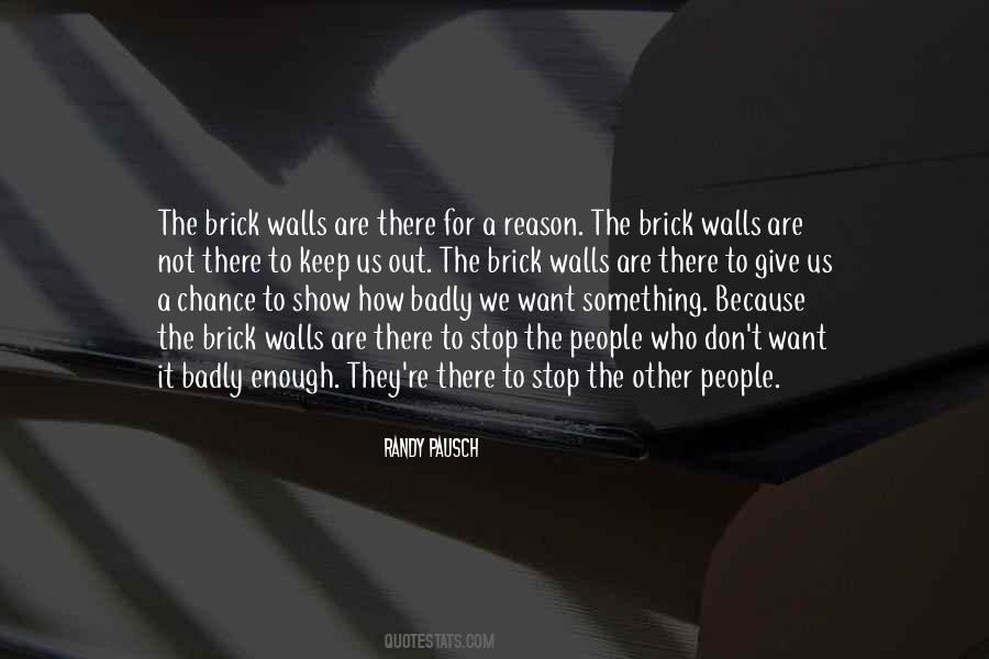 Quotes About Brick Walls #1727889