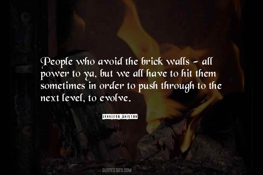 Quotes About Brick Walls #190341