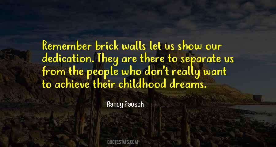 Quotes About Brick Walls #19468