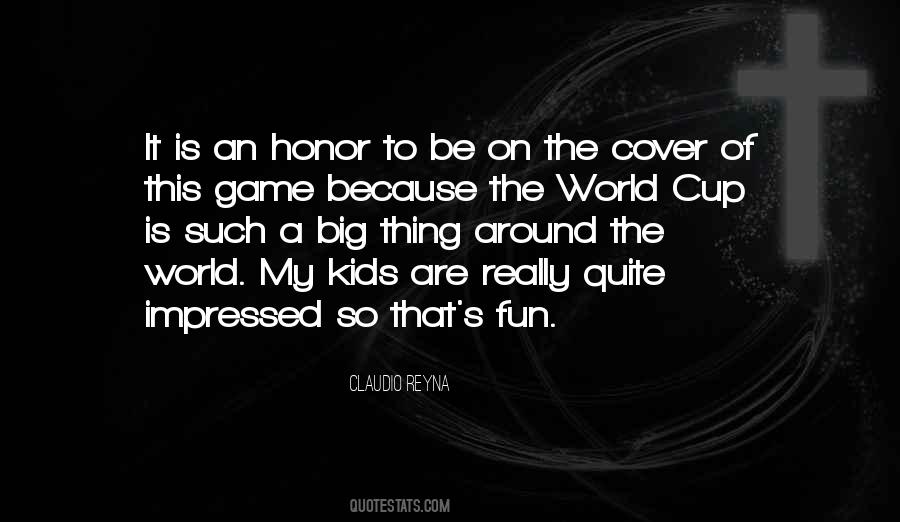Quotes About A Big Game #281806