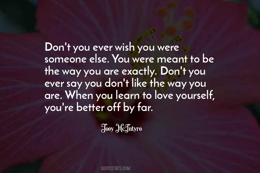 Way You Are Quotes #1106889