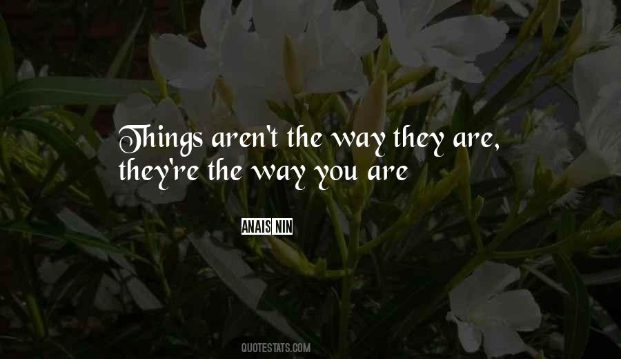 Way You Are Quotes #1402219
