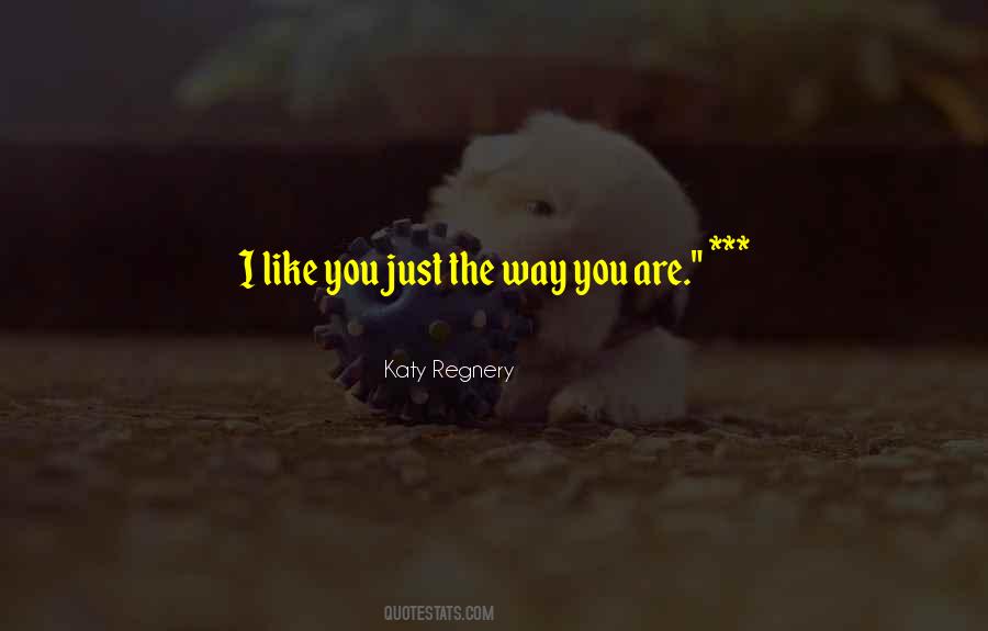 Way You Are Quotes #1517612