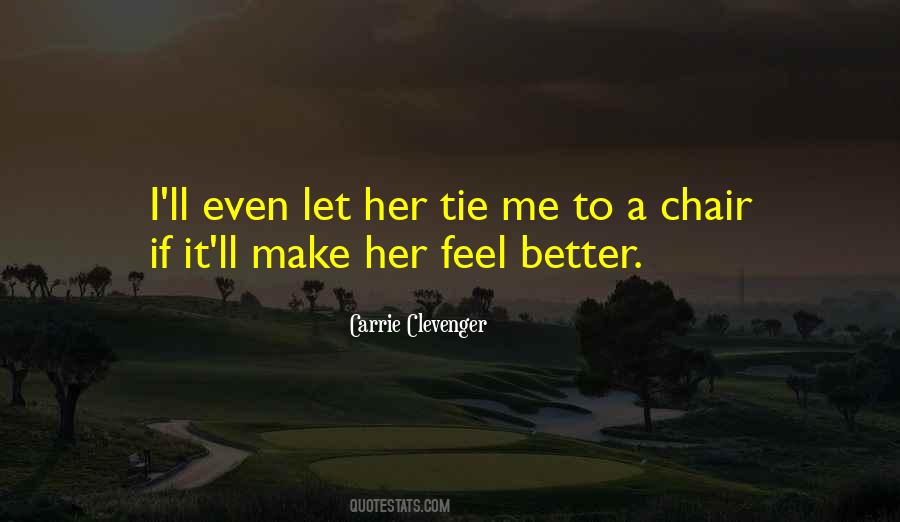 Tie Me Quotes #1534008
