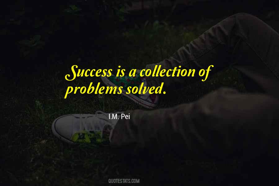 Quotes About Solved Problems #121806