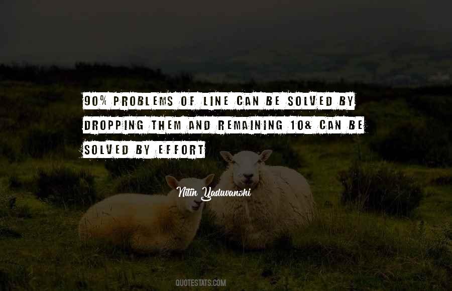 Quotes About Solved Problems #132103