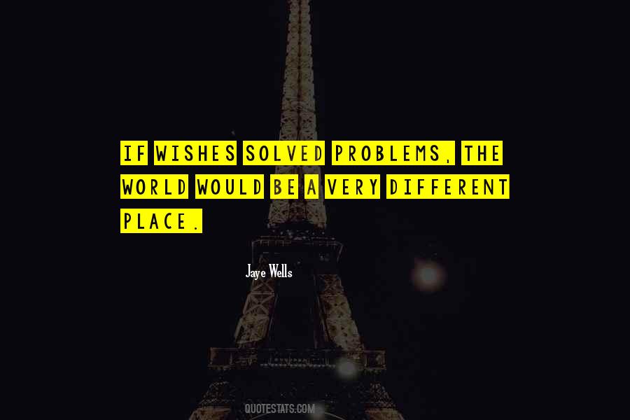 Quotes About Solved Problems #1625930
