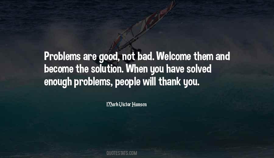 Quotes About Solved Problems #268719