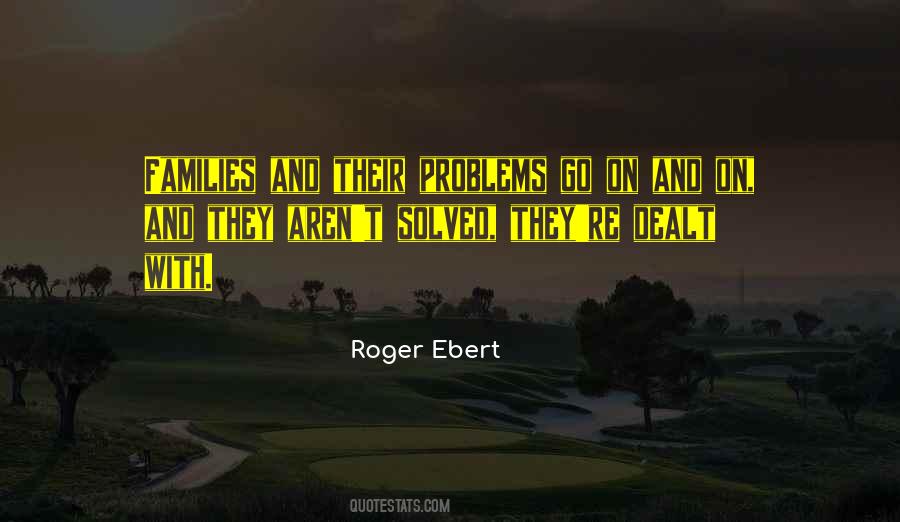 Quotes About Solved Problems #320166