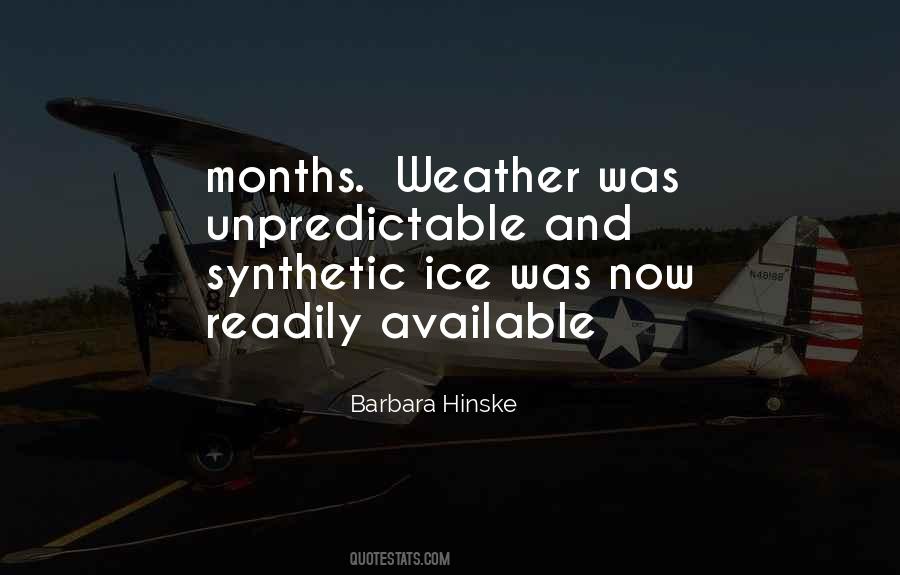Quotes About Unpredictable Weather #1244578