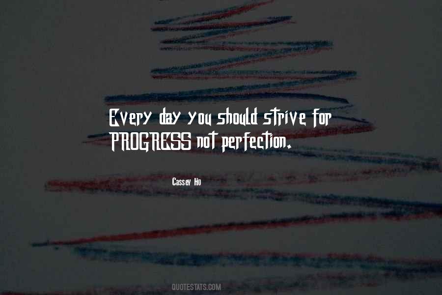 Quotes About Progress Not Perfection #116329