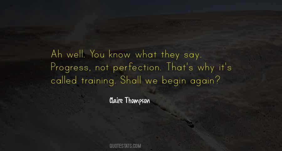 Quotes About Progress Not Perfection #128430