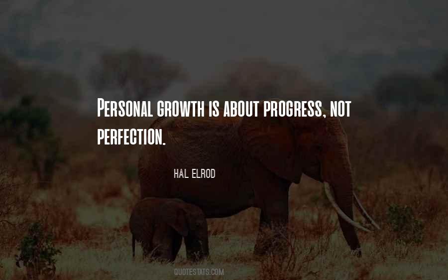 Quotes About Progress Not Perfection #1684011