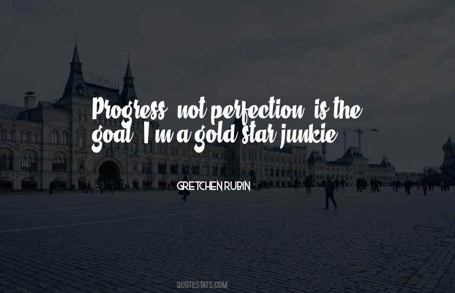 Quotes About Progress Not Perfection #192865