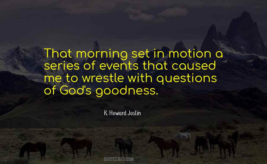 God God S Goodness Quotes #774217