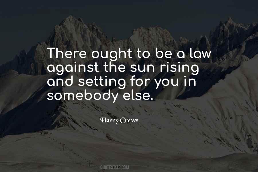 Quotes About The Sun Rising #125941