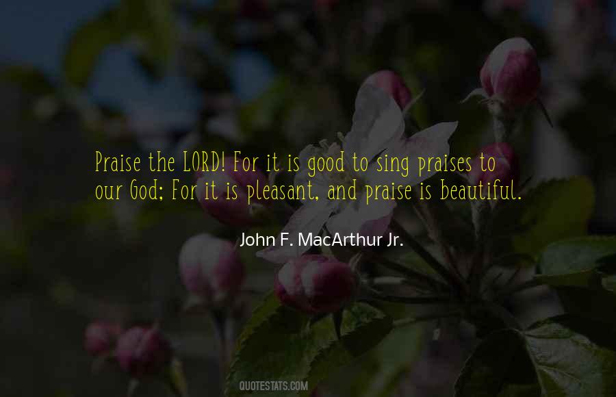 Quotes About Praise To God #125102