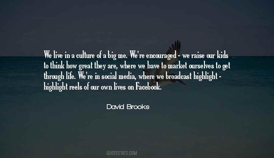Culture Or Social Media Quotes #1116136