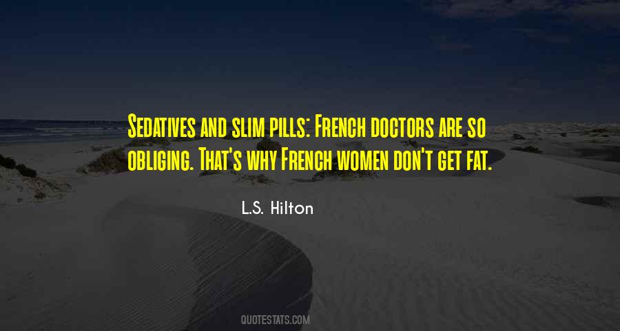 Quotes About Sedatives #1164880