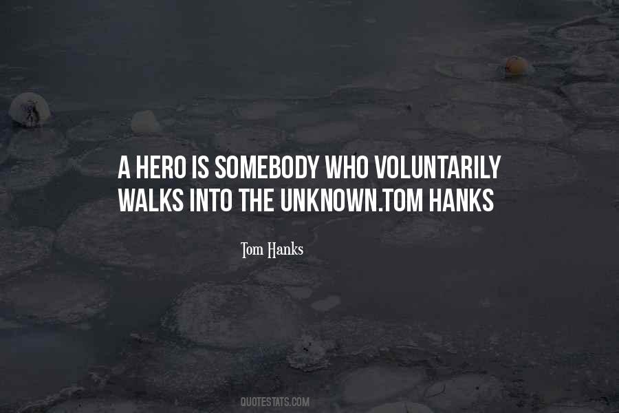 Be Your Own Hero Quotes #34104