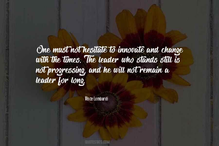 Quotes About Progressing #1311870