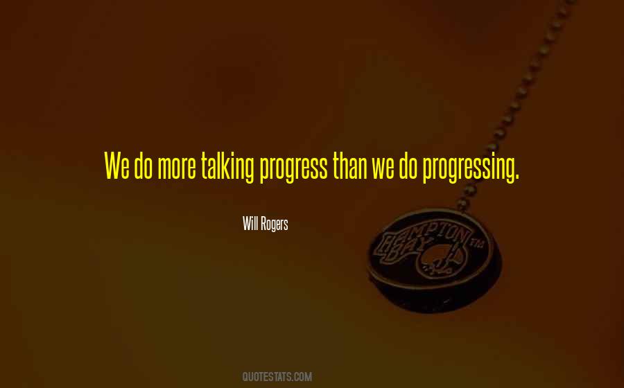 Quotes About Progressing #189629