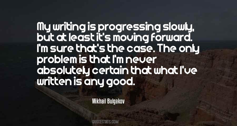 Quotes About Progressing #487166