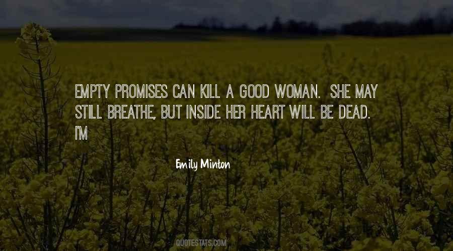 Quotes About A Woman With A Good Heart #987100