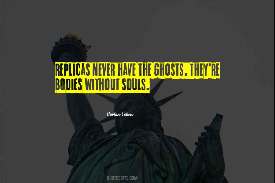 Quotes About Replicas #641082