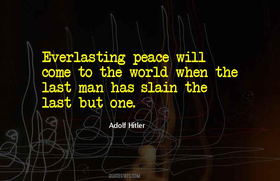 Everlasting Peace Quotes #1371620