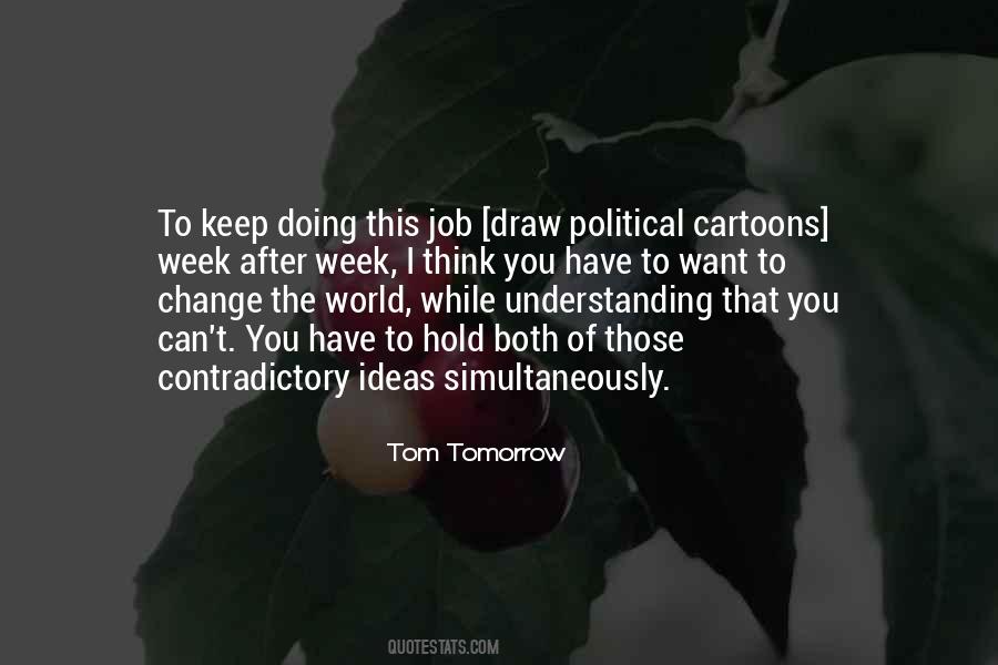 Quotes About Political Cartoons #1766616