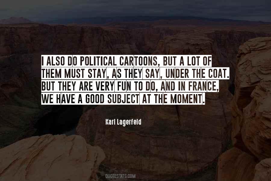 Quotes About Political Cartoons #616242