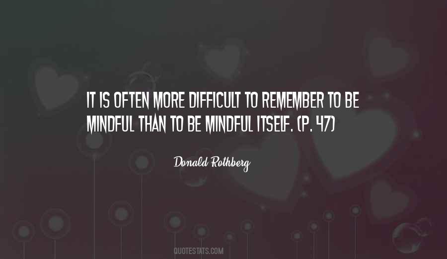 Quotes About Difficult #1810356